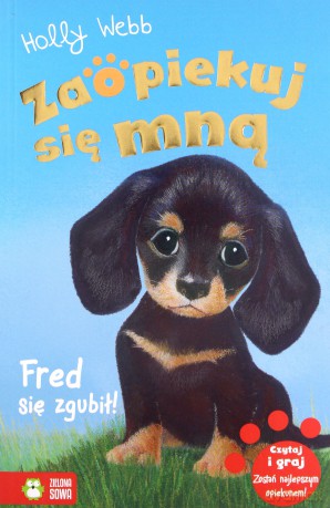 Zaopiekuj się mną Fred się zgubił! - Holly Webb [KSIĄŻKA]