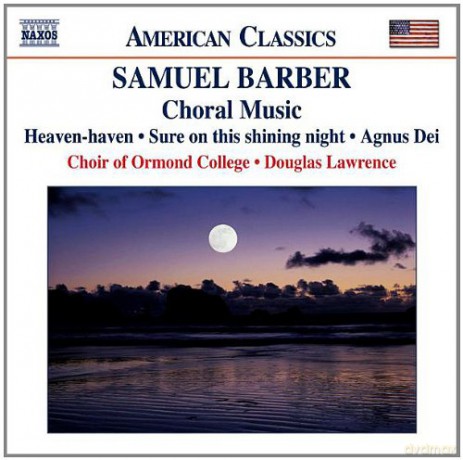 Ormond College Choirlawrence: Barberchoral Music [CD]