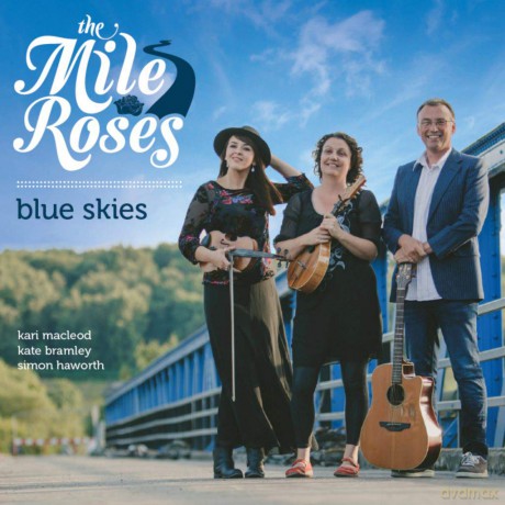 Mile Roses: Blue Skies [CD]