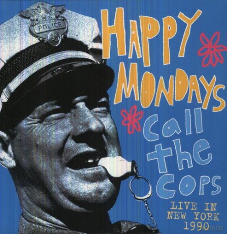 Happy Mondays: Call The Cops: Live In New York 1990 [Winyl]