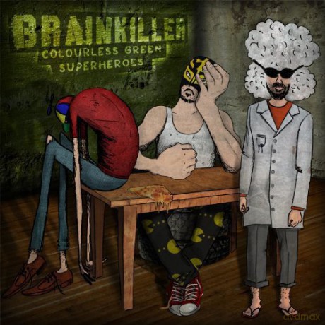 Brainkiller: Colourless Green Superheroes [Winyl]