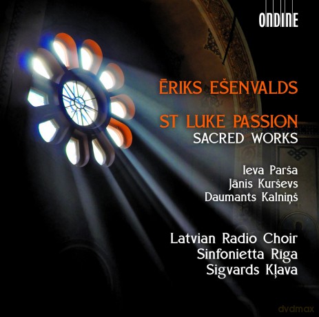 Latvian Raidio Choirklava: Esenvaldsst Luke Passion [CD]