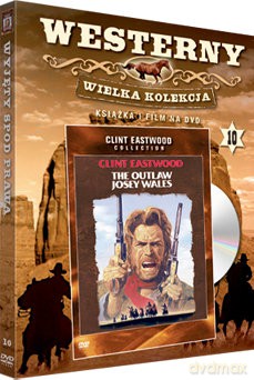 Wyjęty spod prawa Josey Wales (Westerny - Wielka Kolekcja) (booklet) [DVD]