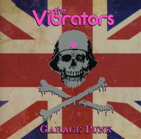Vibrators: Garage Punk [CD]