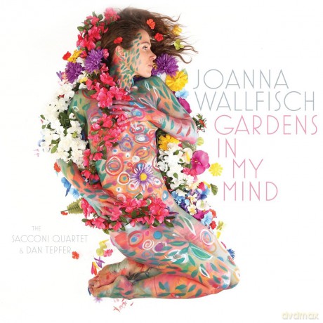 Joanna Wallfisch: Gardens In My Mind [CD]