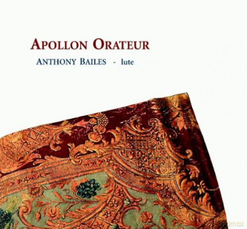 Anthony Bailes: Gaultier: Apollon Orateur (17Th Century [CD]