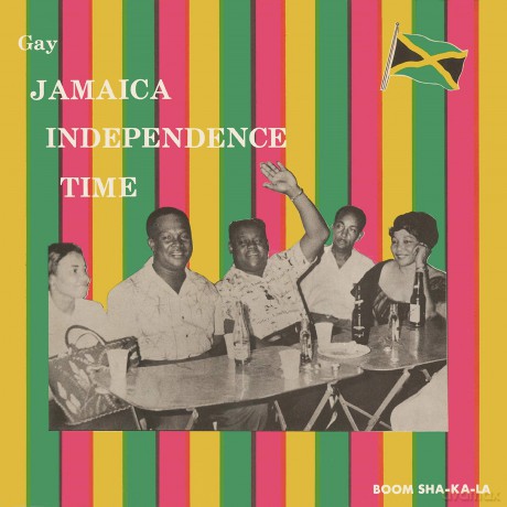 Gay Jamaica Independence Time (Expanded) [2CD]