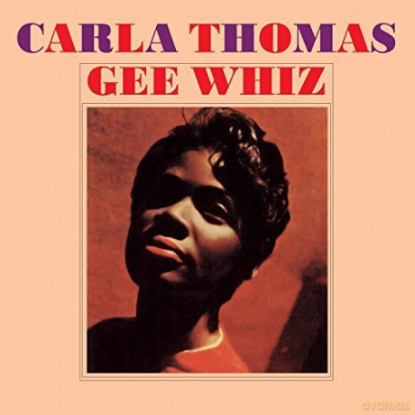 Carla Thomas: Gee Wiz [CD]