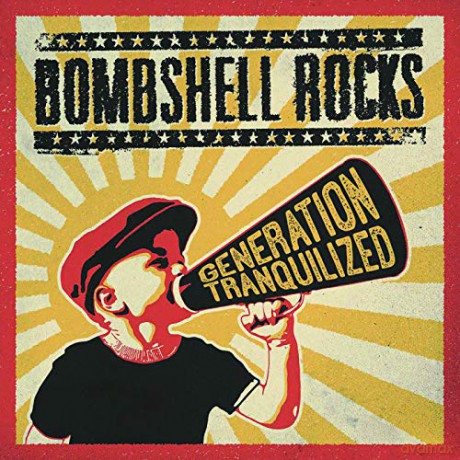 Bombshell Rocks: Generation Tranquilized [CD]
