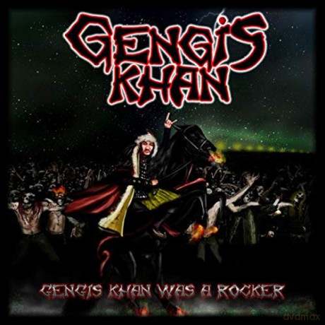 Gengis Khan: Gengis Khan Was A Rocker [CD]