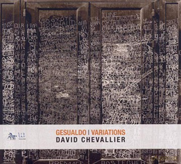 David Chevalier: Gesualdo Variations [CD]