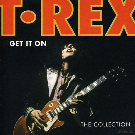 T.Rex: Get It On - The Collection [CD]