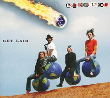Egg Bites Chicken: Get Laid [CD]