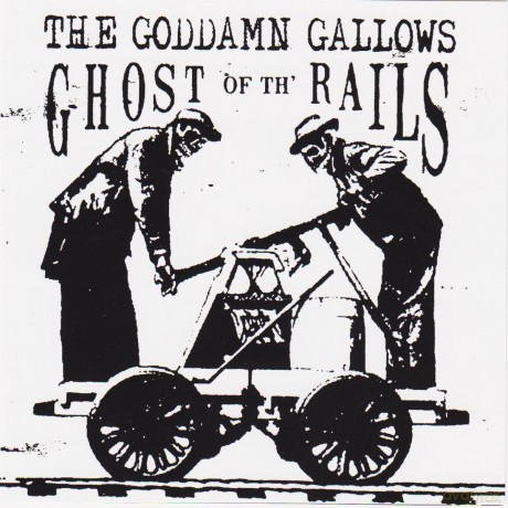 Goddamn Gallows: Ghost Of The Rails [Winyl]