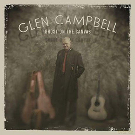 Glen Campbell: Ghost On The Canvas [CD]
