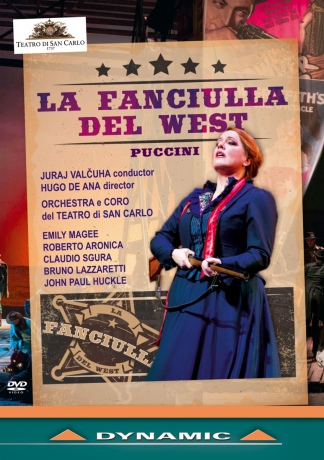 Giacomo Puccini: La Fanciulla Del West [DVD]