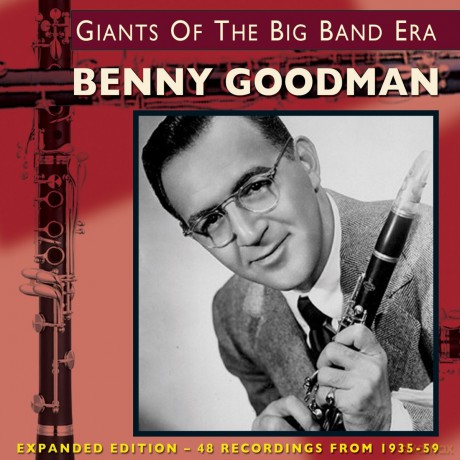 Benny Goodman: Giants Of The Big Band Era [2CD]