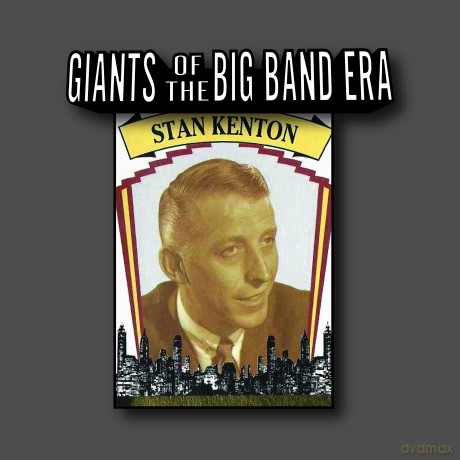 Stan Kenton: Giants Of The Big Band Era [CD]