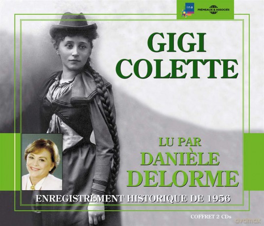 Colette: Gigi - Lu Par Daniele Delorme En 1956 [2CD]