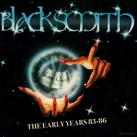 Blacksmith: Gipsy Queen - The Early Years 83-86 [CD]
