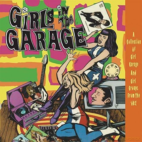 Girls In The Garage - Vol. 7-12 [6CD]