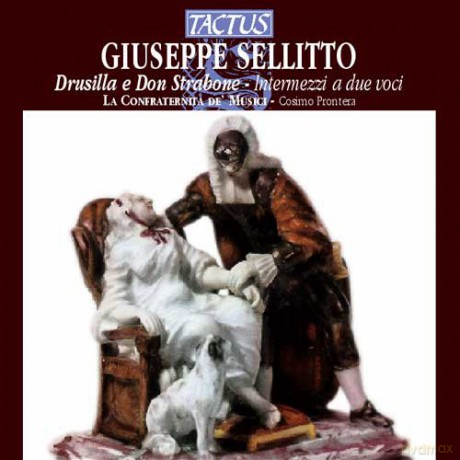La Confraternita De Musici: Giuseppe Sellitto: Drusilla E Don Strabone [CD]