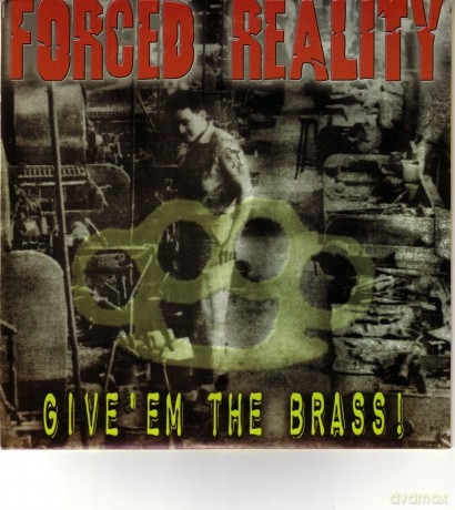 Forced Reality: Give Em The Brass [Winyl]