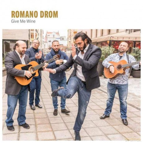 Romano Drom: Give Me Wine [CD]