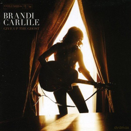 Brandi Carlile: Give Up The Ghost [CD]