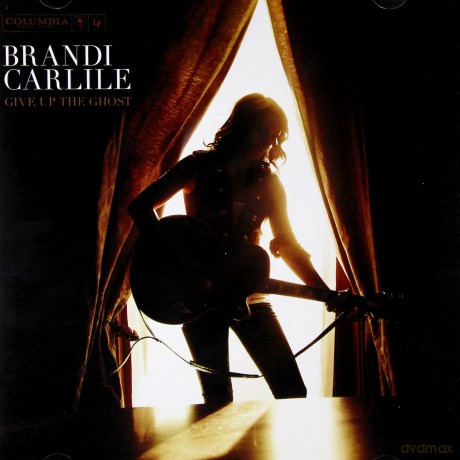 Brandi Carlile: Give Up The Ghost [CD]