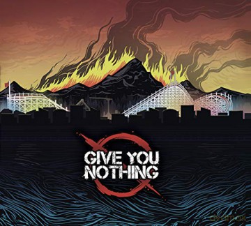 Give You Nothing: Give You Nothing [CD]