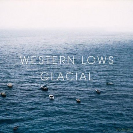 Western Lows: Glacial [CD]
