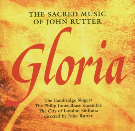 Cambridge Singersrutter: Gloria Sacred Music Of John Rutter [CD]
