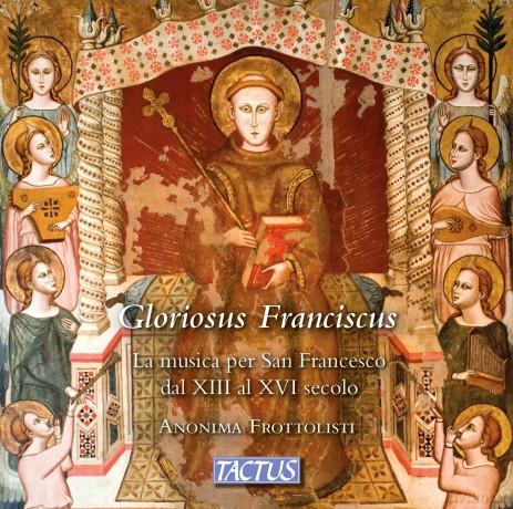 Anonima Frottolisti: Gloriosus Franciscus [CD]