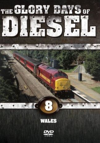 Glory Days Of Diesel Wales [DVD]