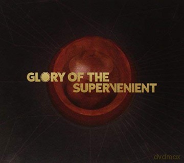 Glory Of The Supervenient: Glory Of The Supervenient [CD]