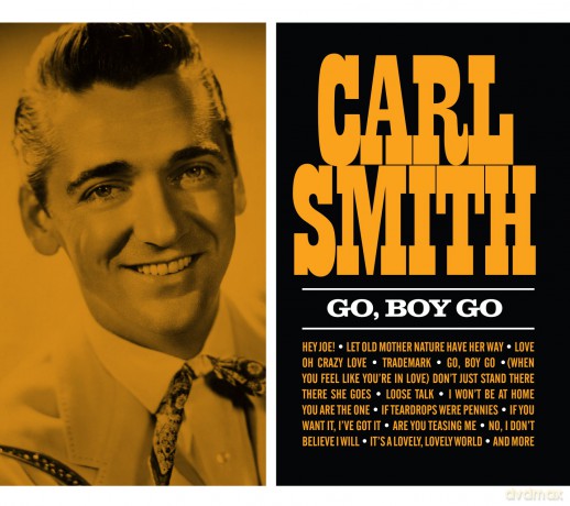 Carl Smith: Go.Boy Go [CD]