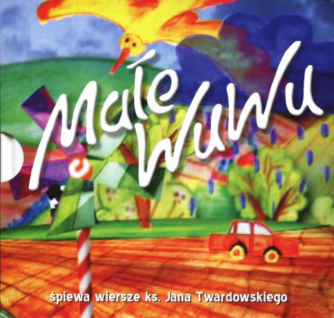 Małe Wu Wu śpiewa wiersze ks. Jana Twardowskiego (digibook) [CD]