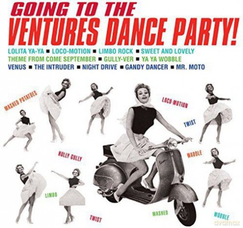 Ventures: Going To The Ventures Dance Party! [CD]