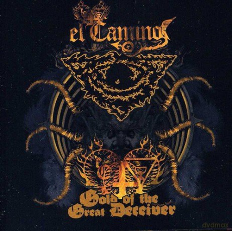 El Camino: Gold Of The Great Deceiver [CD]