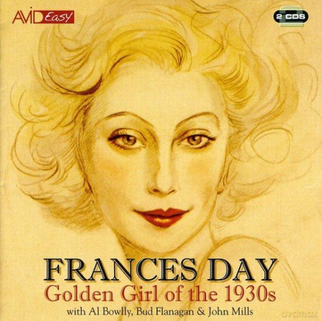 Frances Day: Golden Girl Of The 30s [2CD]