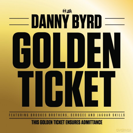Danny Byrd: Golden Ticket [CD]