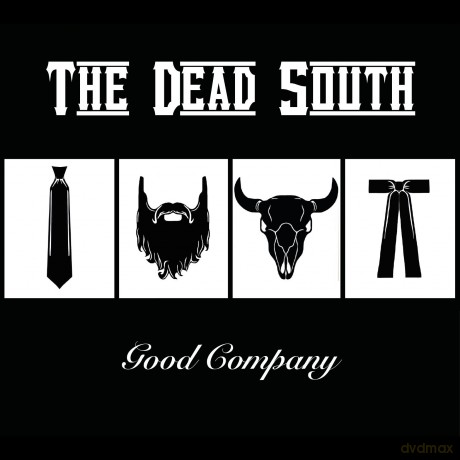Dead South: Good Company [CD]
