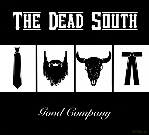 Dead South: Good Company [CD]