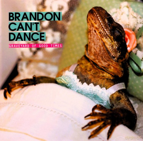 Brandon Cant Dance: Graveyard Of Good Times [CD]