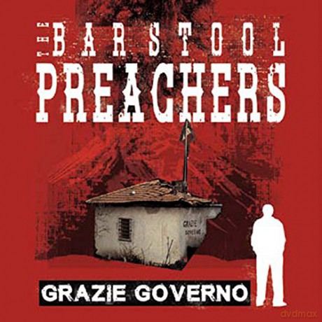 Barstool Preachers: Grazie Governo [CD]