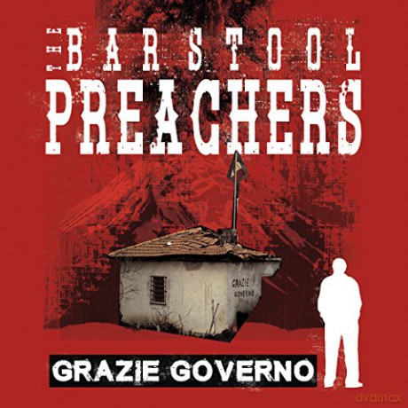 Barstool Preachers: Grazie Governo (Colour) [Winyl]