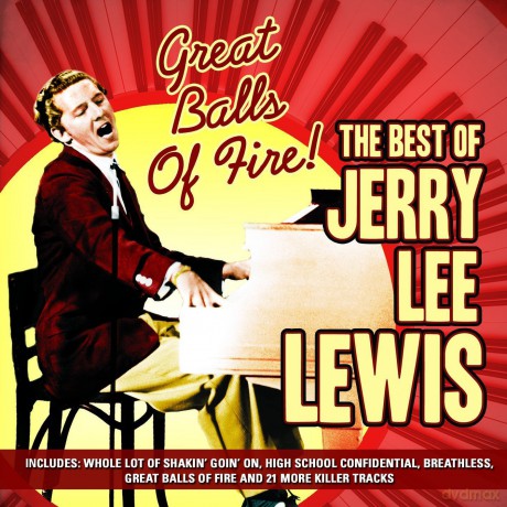 Jerry Lee Lewis: Great Balls Of Fire! [CD]