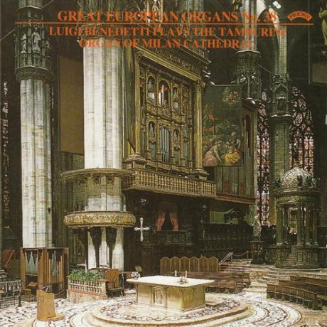Luigi Benedetti: Great European Organs No.38: Milan Cathedral [CD]
