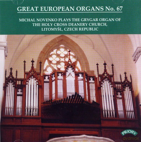 Michal Novenko: Great European Organs No.67: Deanery Church. Litomysl. Czech Rep. [CD]